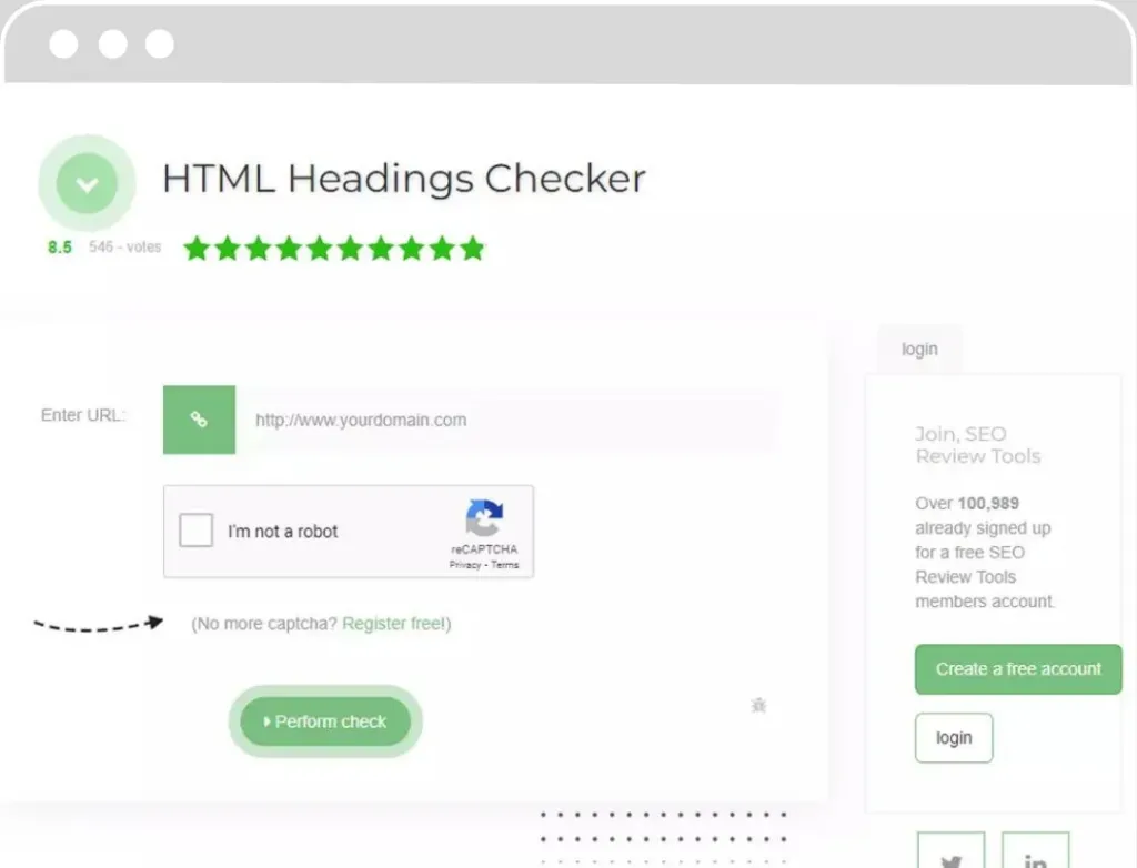 Interface utilisateur du HTML Headings Checker avec une note de satisfaction de 8.5/10 et 546 votes. La zone de saisie de l'URL, le bouton de vérification reCAPTCHA 'I'm not a robot', et le bouton vert 'Perform check' sont affichés. En bas, un encouragement à s'enregistrer pour éviter le CAPTCHA et une incitation à rejoindre SEO Review Tools avec plus de 100,000 inscriptions déjà effectuées.