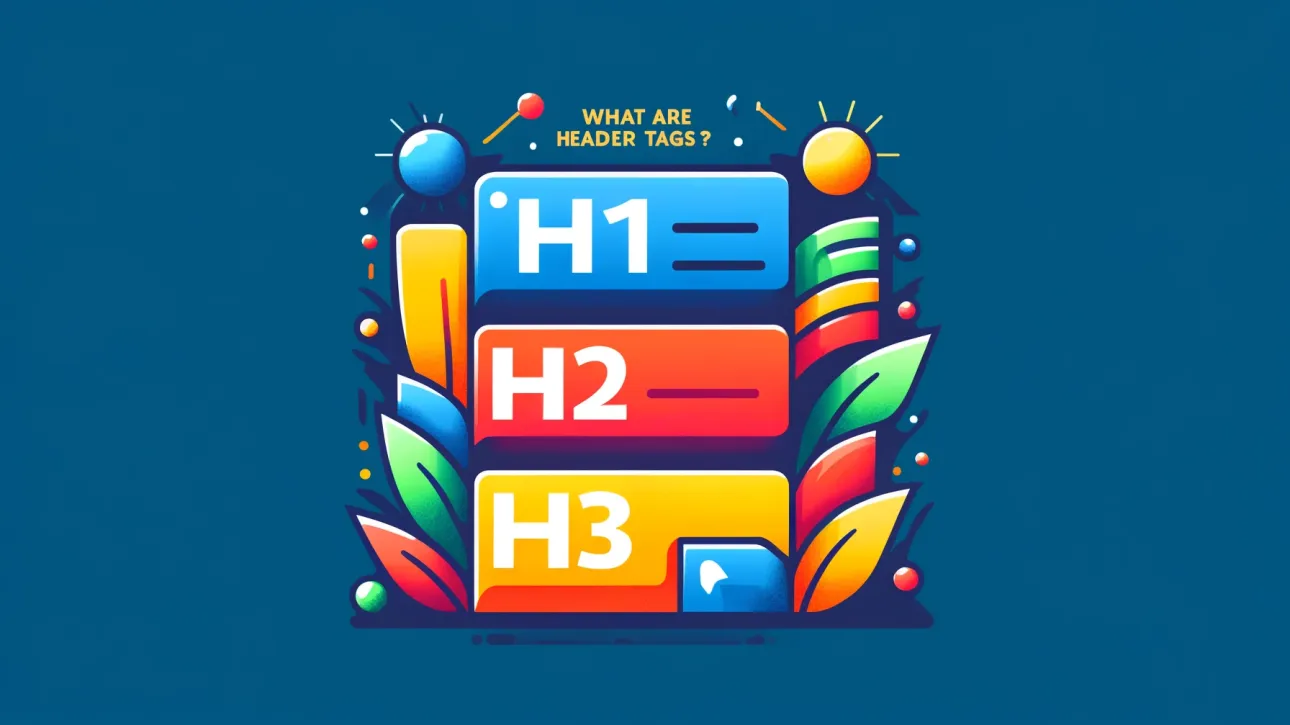 Une illustration colorée expliquant les balises d’en-tête, avec des étiquettes “H1”, “H2” et “H3” sur des bannières superposées et vibrantes, entourées d’éléments décoratifs tels que des feuilles et des cercles sur un fond bleu foncé.