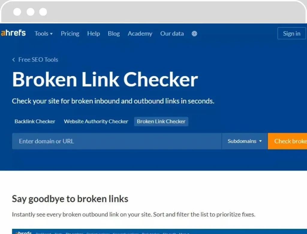 Capture d'écran de la page de l'outil Vérificateur de Liens Cassés d'Ahrefs, avec un thème bleu et blanc. La page affiche un grand titre 'Broken Link Checker', un sous-titre 'Vérifiez votre site pour des liens entrants et sortants cassés en quelques secondes', et une barre de recherche où les utilisateurs peuvent entrer un domaine ou une URL. Sous la barre de recherche, trois onglets intitulés 'Backlink Checker', 'Website Authority Checker', et 'Broken Link Checker', avec l'onglet 'Broken Link Checker' mis en évidence. La moitié inférieure de la capture d'écran montre un aperçu de l'interface de l'outil avec un exemple de rapport de lien cassé pour un site web.